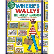 Walker Books Where's Wally? The Holiday Handbook