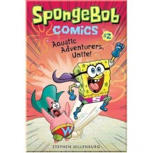 Amulet Books SpongeBob Comics #2: Aquatic Adventurers, Unite!