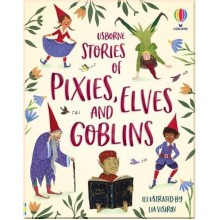 Usborne Stories of Pixies, Elves and Goblins