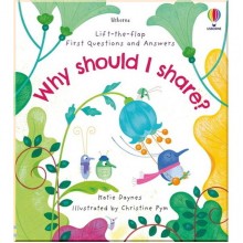 Usborne Lift-the-Flap First Questions and Answers: Why Should I Share?