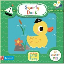 Campbell Books Squirty Duck Bath Book