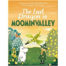 Macmillan Children's Books Moominvalley: The Last Dragon in Moominvalley