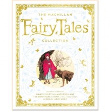 Macmillan Children's Books The Macmillan Fairy Tales Collection