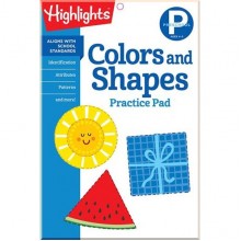 Highlights Press Highlights: Colors and Shapes Practice Pad (Preschool Ages 4-5)