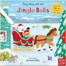 Nosy Crow Sing Along With Me! Jingle Bells