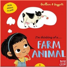 Nosy Crow I'm Thinking of a... Farm Animal