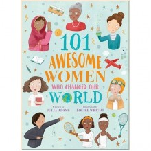 Arcturus 101 Awesome Women Who Changed Our World