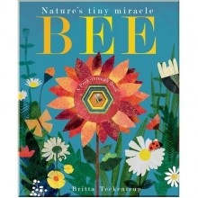 Little Tiger Press Bee: Nature's Tiny Miracles