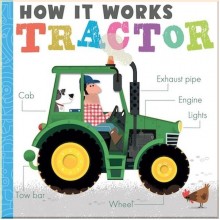 Little Tiger Press How it Works: Tractor