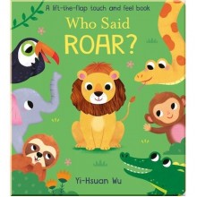 Little Tiger Press Who Said Roar?
