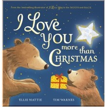 Little Tiger Press I Love You More Than Christmas