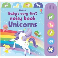 Usborne Baby's Very First Noisy Book: Unicorns