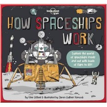Lonely Planet Kids How Spaceships Work
