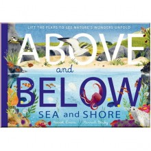Little Tiger Press Above and Below: Sea and Shore