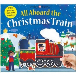 Priddy Books All Aboard the Christmas Train
