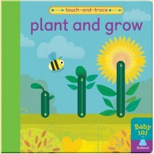 Caterpillar Books Touch and Trace: Plant and Grow