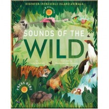 Little Tiger Press Sounds of the Wild