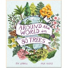 Welbeck Around the World in 80 Trees