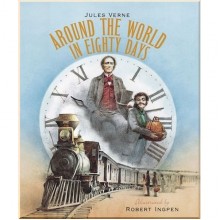 Welbeck Robert Ingpen Illustrated Classics, Around the World in Eighty Days