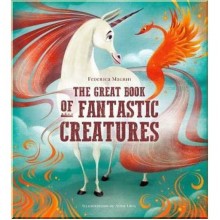 White Star The Great Book of Fantastic Creatures