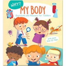 Yoyo Books Why? Questions and Answers for Toddlers: My Body
