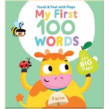 Yoyo Books Touch and Feel with Flaps My First 100 Words: Farm