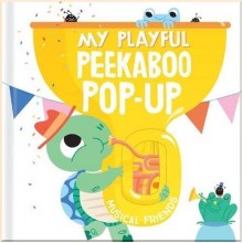 Yoyo Books My Playful Peekaboo Pop-Up: Musical Friends