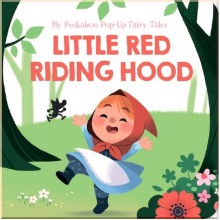 Yoyo Books My Peekaboo Pop-Up Fairy Tales: Little Red Riding Hood