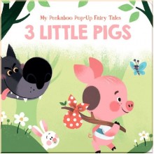 Yoyo Books My Peekaboo Pop-Up Fairy Tales: 3 Little Pigs