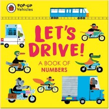 Pop-Up Vehicles: Let's Drive! Penguin Random House UK