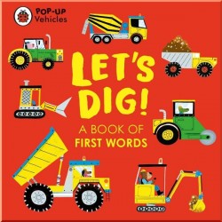 Pop-Up Vehicles: Let's Dig! Penguin Random House UK