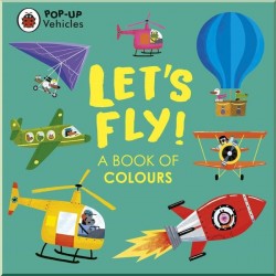 Pop-Up Vehicles: Let's Fly! Penguin Random House UK