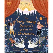The Very Young Person's Guide to the Orchestra Dorling Kindersley