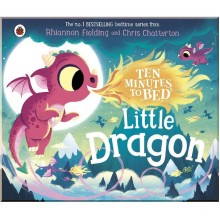 Ten Minutes to Bed: Little Dragon Penguin Random House UK