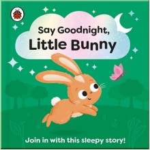 Say Goodnight, Little Bunny Penguin Random House UK