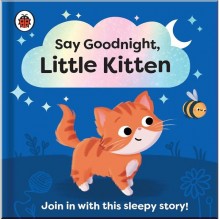 Say Goodnight, Little Kitten Penguin Random House UK
