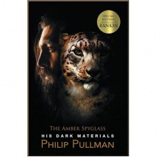 His Dark Materials: The Amber Spyglass (Book 3) Scholastic UK