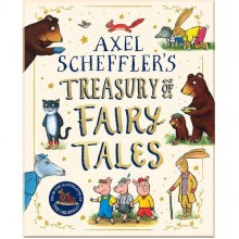 Axel Scheffler's Treasury of Fairy Tales Scholastic UK