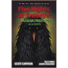 Five Nights at Freddy's: Fazbear Frights #6 Blackbird Scholastic UK