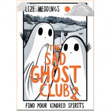The Sad Ghost Club 2 (A Graphic Novel) Hachette Children's Group