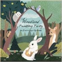 Woodland Painting Party: An Easter Pop-up Book Jumping Jack Press