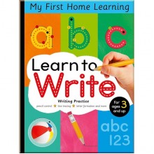 My First Home Learning: Learn to Write Little Tiger Press Group