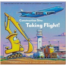 Construction Site: Taking Flight! Chronicle Books