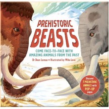 Prehistoric Beasts: Discover 7 Prehistoric Animals with Incredible Pop-up Pages Bonnier Books
