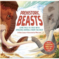 Prehistoric Beasts: Discover 7 Prehistoric Animals with Incredible Pop-up Pages Bonnier Books
