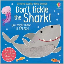 Don't Tickle the Shark! Usborne