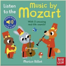 Listen to the Music by Mozart Nosy Crow