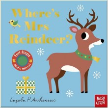 Where's Mrs Reindeer? Nosy Crow