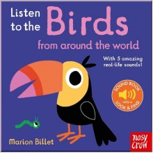 Listen to the Birds from around the World Nosy Crow