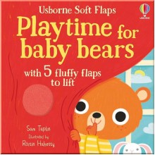 Playtime for Baby Bears Usborne